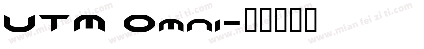 UTM Omni字体转换